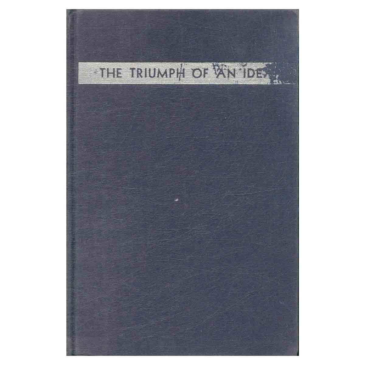 Triumph of an idea. The story of Henry Ford (Триумф идеи. История Генри Форда)