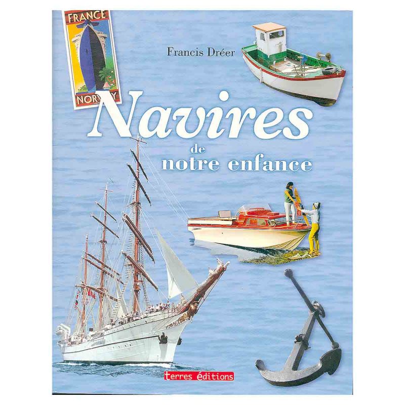 Navires de notre enfance (Корабли нашего детства)